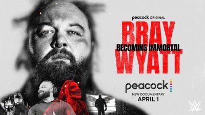 Bray Wyatt Documentary Set to Debut in April on Peacock - variety.com