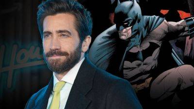 Jake Gyllenhaal Says Playing Batman “Would Be An Honor”: “Those Roles Are Classic” - deadline.com - Washington - county Wayne - county Nolan