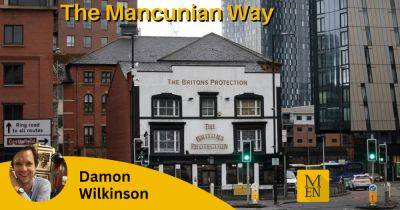 The Mancunian Way: Protect this pub - www.manchestereveningnews.co.uk - Manchester