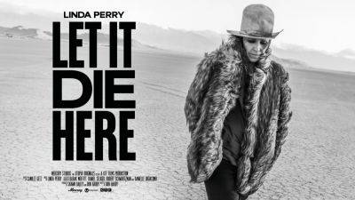 ‘Linda Perry: Let It Die Here’ Documentary to Premiere at Tribeca Film Fest — Watch the Trailer (EXCLUSIVE) - variety.com