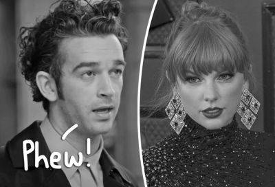 Matty Healy Relieved! 'Couldn’t Be Happier' With How Taylor Swift Sang About Him In TTPD ...Wait, Really?!? - perezhilton.com