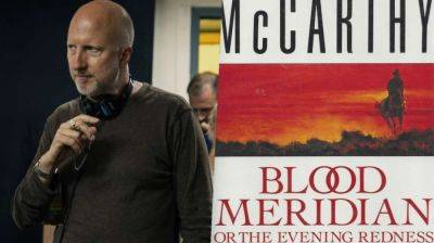 ‘Blood Meridian’: Veteran Writer John Logan Boards John Hillcoat’s Adaptation Of Bleak Cormac McCarthy Western - theplaylist.net