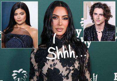 Kim Kardashian Accidentally Confirms Timothée Chalamet & Kylie Jenner Are Still Going Strong! - perezhilton.com