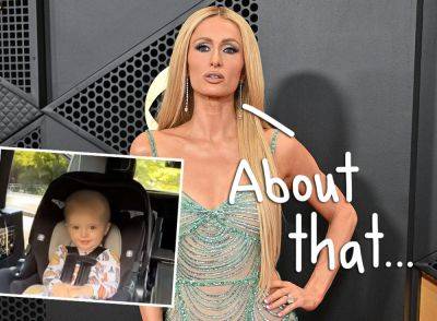 Paris Hilton Fixes Kids' Dangerous Car Seats After Safety Backlash & Admits 'No One Is Perfect' - perezhilton.com