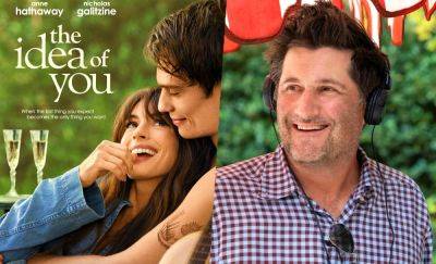 ‘The Idea Of You’: Michael Showalter Discusses His Anne Hathaway-Led Rom-Com, ‘Wet Hot American Summer’ & More [The Discourse Podcast] - theplaylist.net - USA