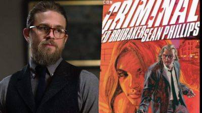 ‘Criminal’: Charlie Hunman To Star In Prime Video Adaptation Of Ed Brubaker’s Graphic Novel Series - theplaylist.net - Britain