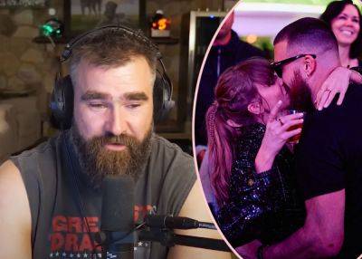 'Travis & Taylor Have Taken It To Another Level': Jason Kelce Talks Good & Bad Of Brother's Relationship - perezhilton.com - Philadelphia, county Eagle - county Eagle - county Love