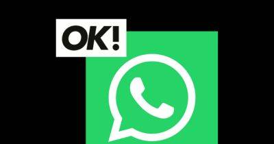 OK! is on WhatsApp - join us for breaking TV and celeb news and exclusives on your phone - www.ok.co.uk - Britain