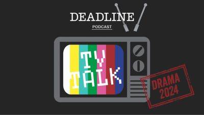 TV Talk Podcast: No More ‘Succession’ But Emmy Drama Category Has Lots Of Scene Stealing, Big Swings To Choose From This Year - deadline.com