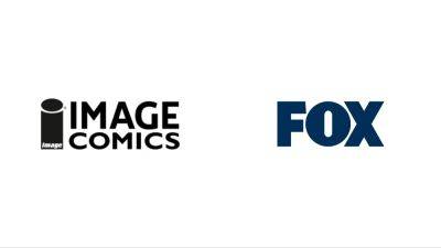 Image Comics’ ‘Proof’ Series In The Works At Fox From Cory Goodman, Jeremy Lott & Westbrook Studios - deadline.com