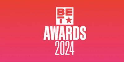 2024 BET Awards - See the Full List of Nominees! - www.justjared.com - USA - county Maverick