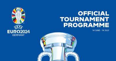 How to buy the official UEFA EURO 2024 Tournament Programme - www.manchestereveningnews.co.uk - France - Scotland - Italy - Germany - Netherlands - Denmark - Slovenia - Serbia - Albania - county Clarke