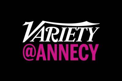 Variety to Host Three Conversations at Annecy International Animation Film Festival - variety.com
