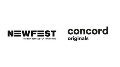 Concord Originals Partners With NewFest For Short Film Initiative; Songs From Concord’s Music Catalogs Available For QTBIPOC Filmmakers - deadline.com